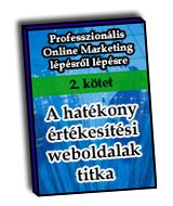 Hat�kony �rt�kes�t�si weboldalak titka - Online marketing k�nyv